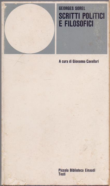 Scritti politici e filosofici - George Sorel - Georges Sorel - copertina