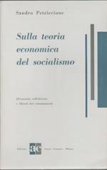 Sulla teoria economica del socialismo - Sandro Petriccione