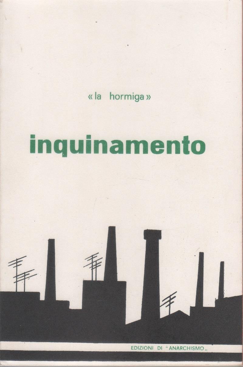 Inquinamento - la hormiga