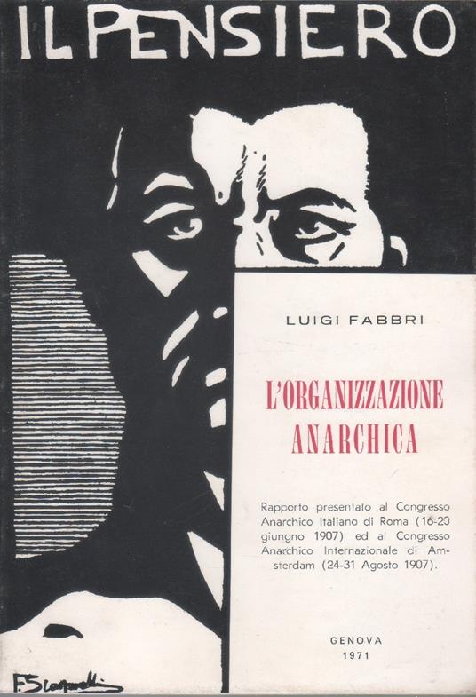 L' organizzazione anarchica - Luigi Fabbri - Luigi Fabbri - copertina