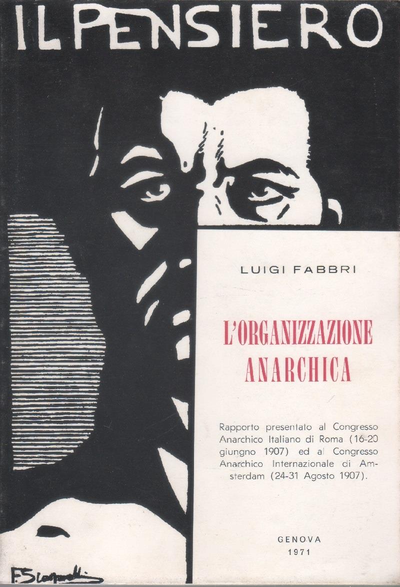 L' organizzazione anarchica - Luigi Fabbri