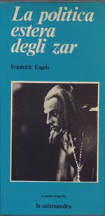 La politica estera degli Zar - Friedrich Engels