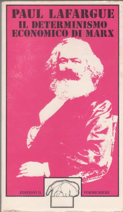 Il determinismo economico di Marx - Paul Lafargue - Paul Lafargue - copertina