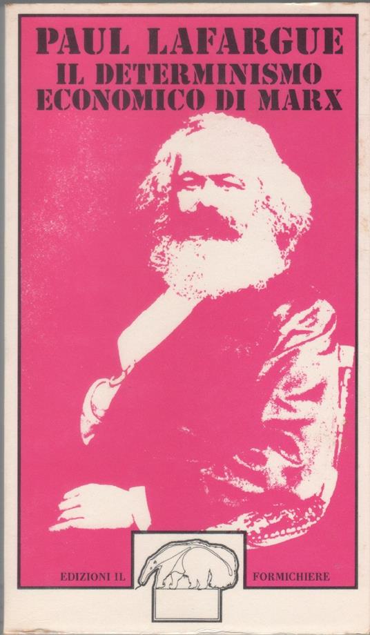 Il determinismo economico di Marx - Paul Lafargue - Paul Lafargue - copertina