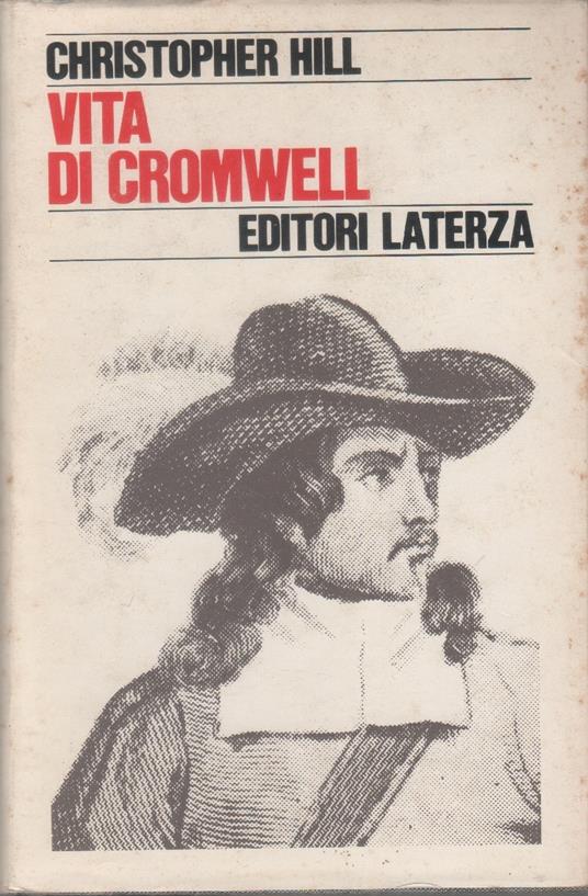 Vita di Cromwell - Christopher Hill - Christopher Hill - copertina