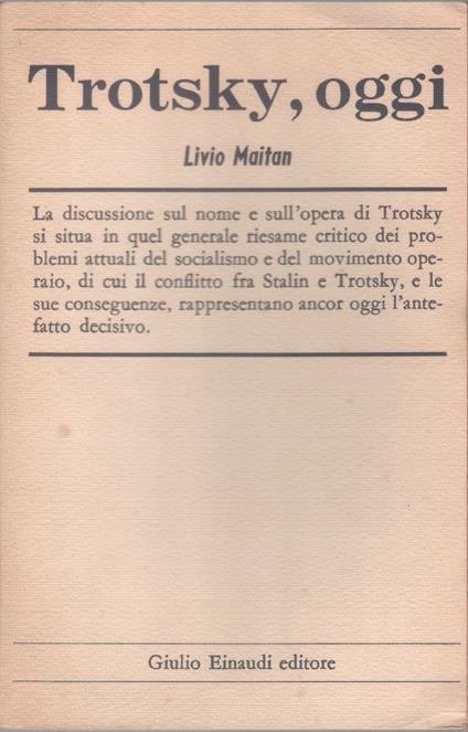 Trotsky, oggi - Livio Maitan - Livio Maitan - copertina