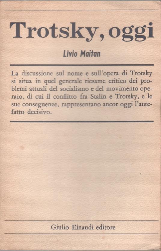 Trotsky, oggi - Livio Maitan - Livio Maitan - copertina
