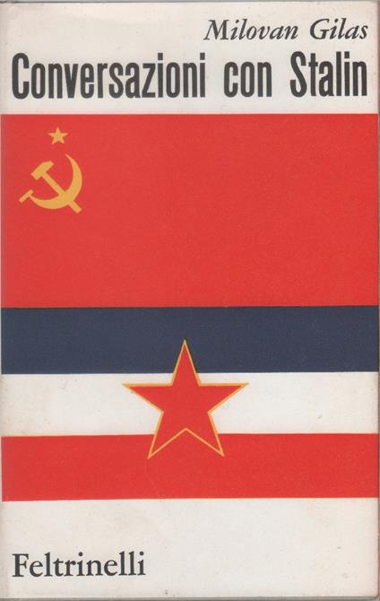 Conversazioni con Stalin - Milovan Gilas - Gilas Milovan - copertina