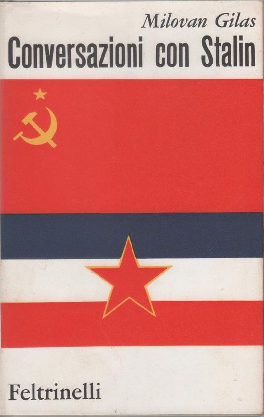 Conversazioni con Stalin - Milovan Gilas - Gilas Milovan - copertina