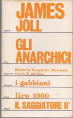 Gli anarchici - James Joll