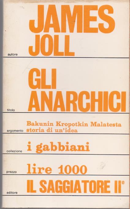 Gli anarchici - James Joll - James Joll - copertina
