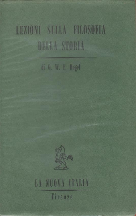Lezioni sulla filosofia della storia. Vol IV, Il mondo germanico - Friedrich Hegel - copertina