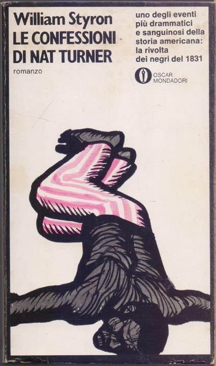Le confessioni di Nat Turner - William Styron - William Styron - copertina