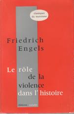 Le role de la violence dans l'histoire - Friedrich Engels