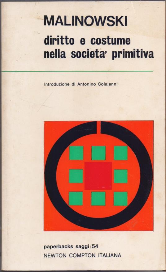 Diritto e costune nella società primitiva - Bronislaw Malinowski - Bronislaw Malinowski - copertina