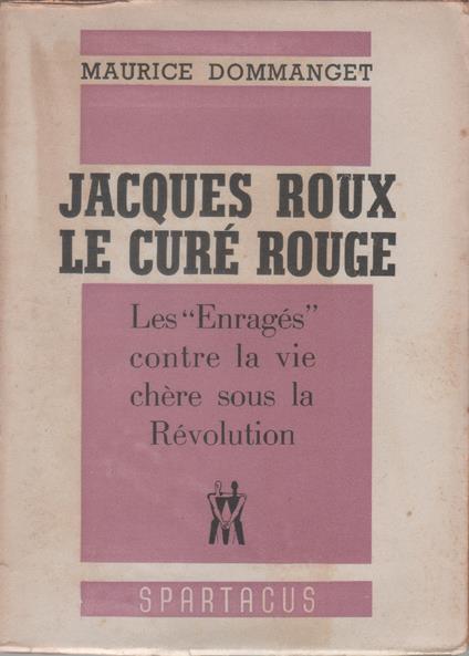 Jacques Roux, le curé rouge - Maurice Dommanget - copertina