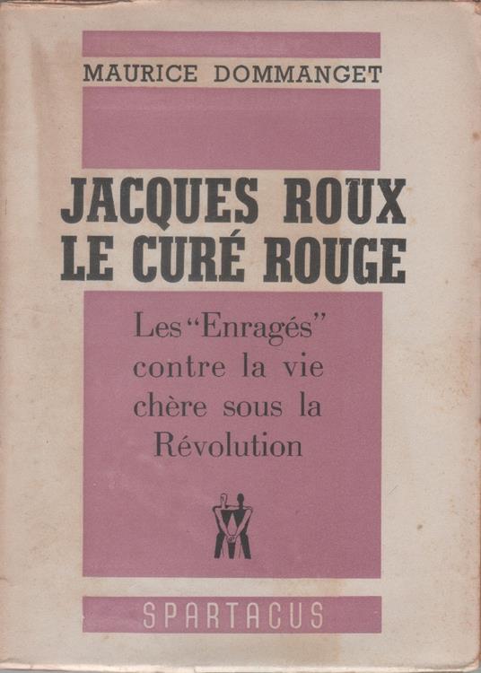 Jacques Roux, le curé rouge - Maurice Dommanget - copertina