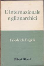 L' internazionale e gli anarchici- Friedrich Engels