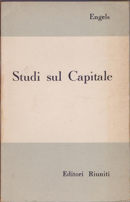 Studi sul capitale - Engels - Friedrich Engels - copertina