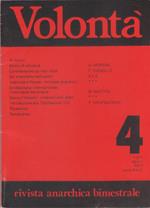 Volontà. Rivista Anarchica. n. 4 luglio/agosto 1977. Anno XXXI