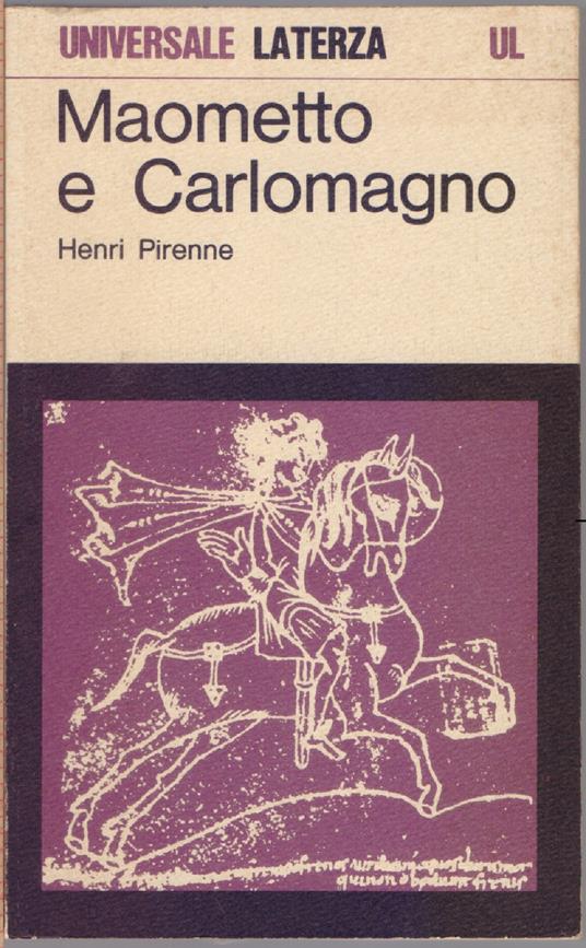 Maometto e Carlomagno - Henri Pirenne - Henri Pirenne - copertina