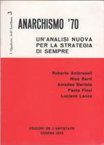Anarchismo '70. Un'analisi nuova per la strategia di sempre