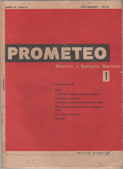 Prometeo. Ricerche e Battaglie Marxiste. n. 1. novembre1950. Anno III. Serie II - copertina