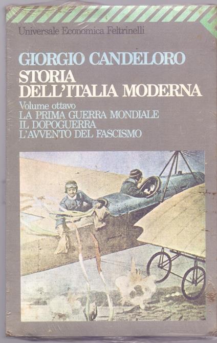 Storia dell'italia moderna Vol. VIII- La prima guerra mondiale Il dopoguerra. L'avvento del fascismo - Giorgio Candeloro - copertina