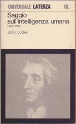 Saggio sull'intelligenza umana Vol III - John Locke
