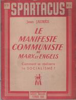 Le manifeste communiste de Marx et Engels - Jean Jaures. Spartacus n. 24-1948