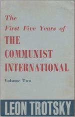 The First Five Years of The Communist International, volume two only - Leon Trotsky