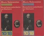 Socialisme autoritaire ou libertaire. 2 tomes - K. Marx, M. Bakounine