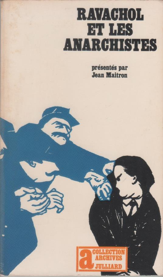 Ravachol et les Anarchistes - Jean Maitron - copertina