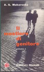 Il mestiere di genitore Vol. I - A.S. Makarenko