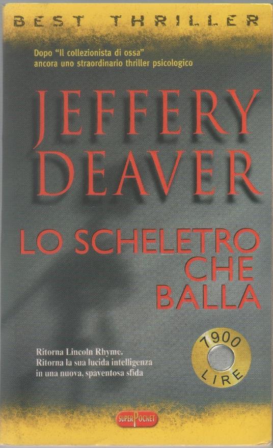 Lo scheletro che balla - Jeffery Deaver - Jeffery Deaver - copertina