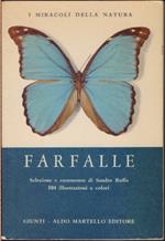 Farfalle. I miracoli della natura con 104 illustrazioni a colori