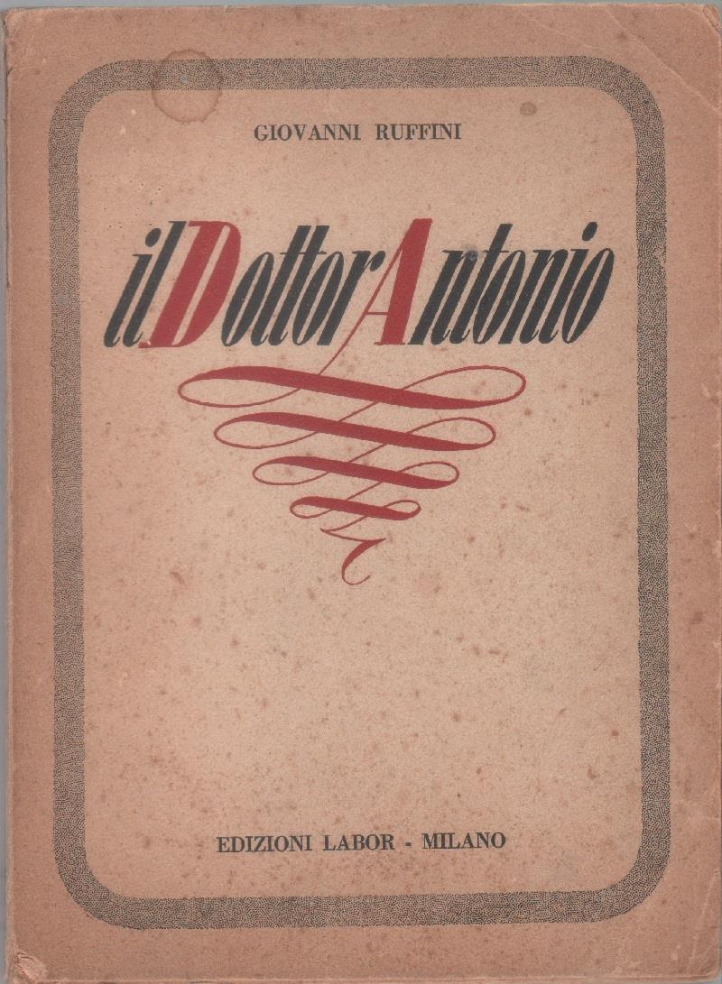 Il dottor Antonio - Giovanni Ruffini