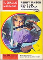 Perry Mason sul filo del rasoio - Erle Stanley Gardner