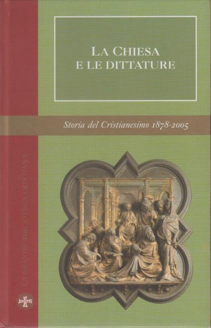 La Chiesa e le dittature. Storia Cristianesimo Vol. III - copertina