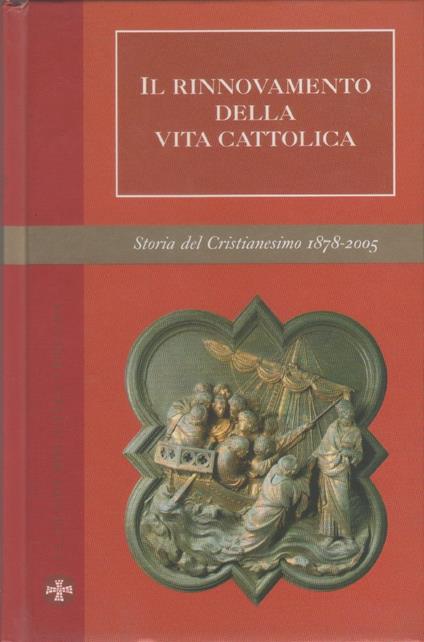 Il rinnovamento della vita cattolica. Storia Cristianesimo Vol. VI - copertina
