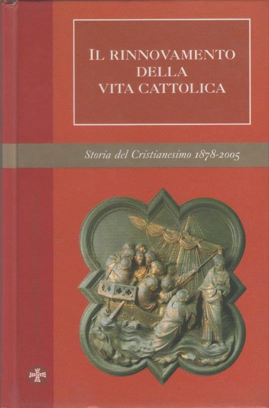 Il rinnovamento della vita cattolica. Storia Cristianesimo Vol. VI - copertina