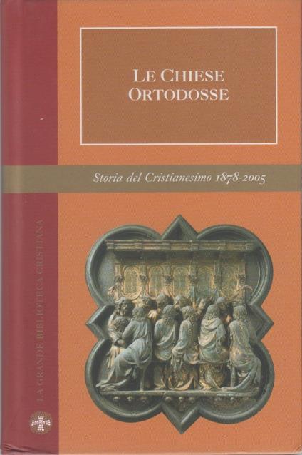 Le Chiese ortodosse. Storia Cristianesimo Vol. IX - copertina