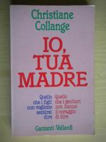 Io, tua madre