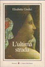 L' ultima strada