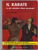 Il Karate la più micidiale difesa personale - Cesare Barioli