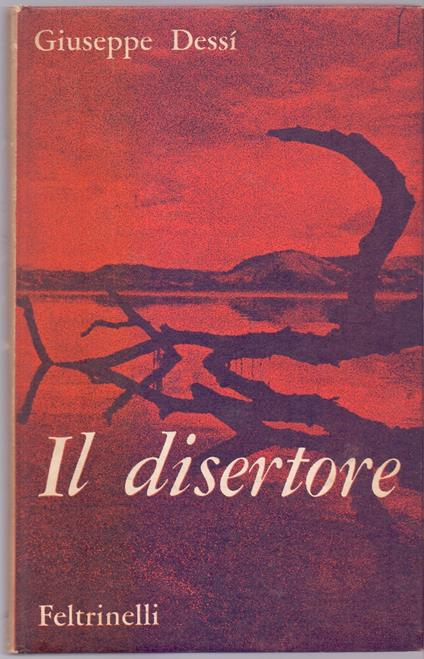 Il disertore - Giuseppe Dessì - copertina