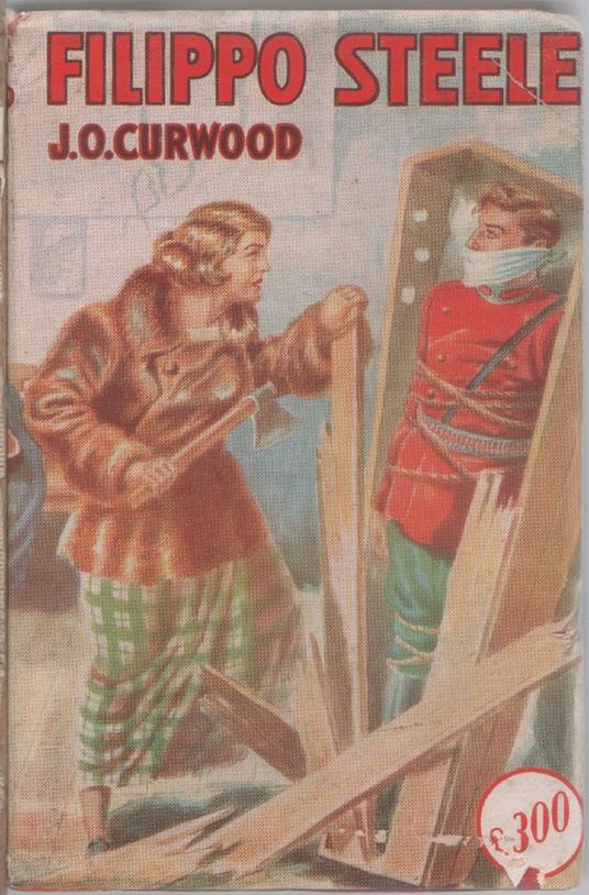 Filippo Steele - James Oliver Curwood - copertina