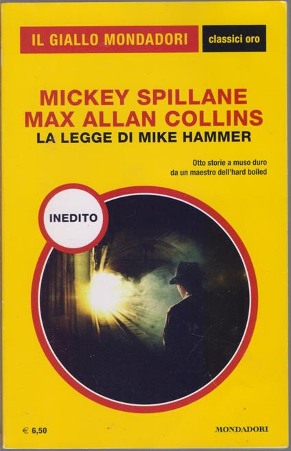 La legge di Mike Hammer - M.Spillane Max A. Collins - Mickey Spillane - copertina
