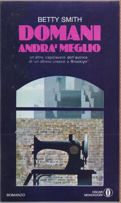 Domani andrà meglio - Betty Smith - Betty Smith - copertina