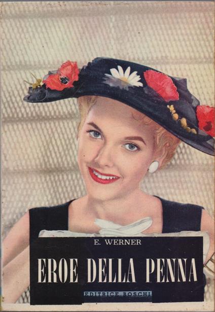 Eroe della penna - E. Werner - E. Werner - copertina